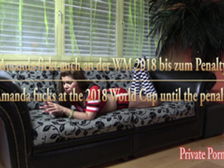 Amanda fickt auch an der WM bis zum Penalty Amanda fickt auch an der WM bis zum Penalty